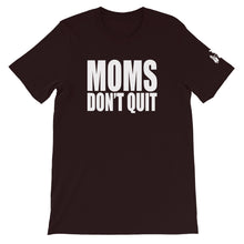 Load image into Gallery viewer, Moms Don&#39;t Quit Tour T-Shirt