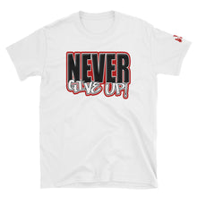 Load image into Gallery viewer, Never Give Up Tee