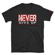 Load image into Gallery viewer, Never Give Up Tee