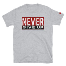 Load image into Gallery viewer, Never Give Up Tee