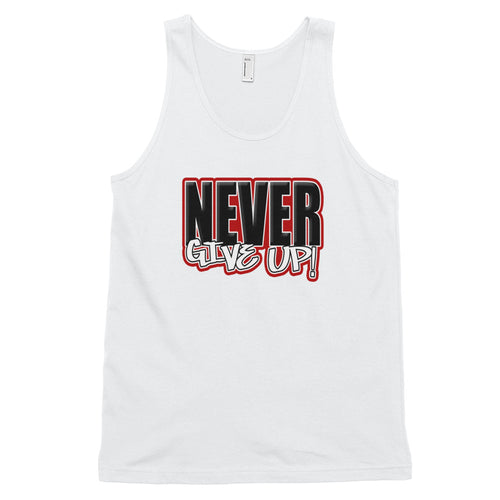 Never Give Up Classic tank top (unisex)