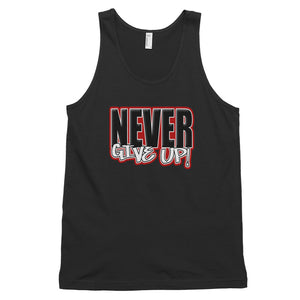 Never Give Up Classic tank top (unisex)