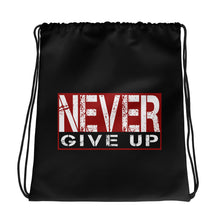 Load image into Gallery viewer, Never Give Up Drawstring bag