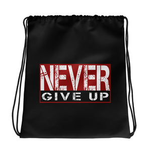 Never Give Up Drawstring bag